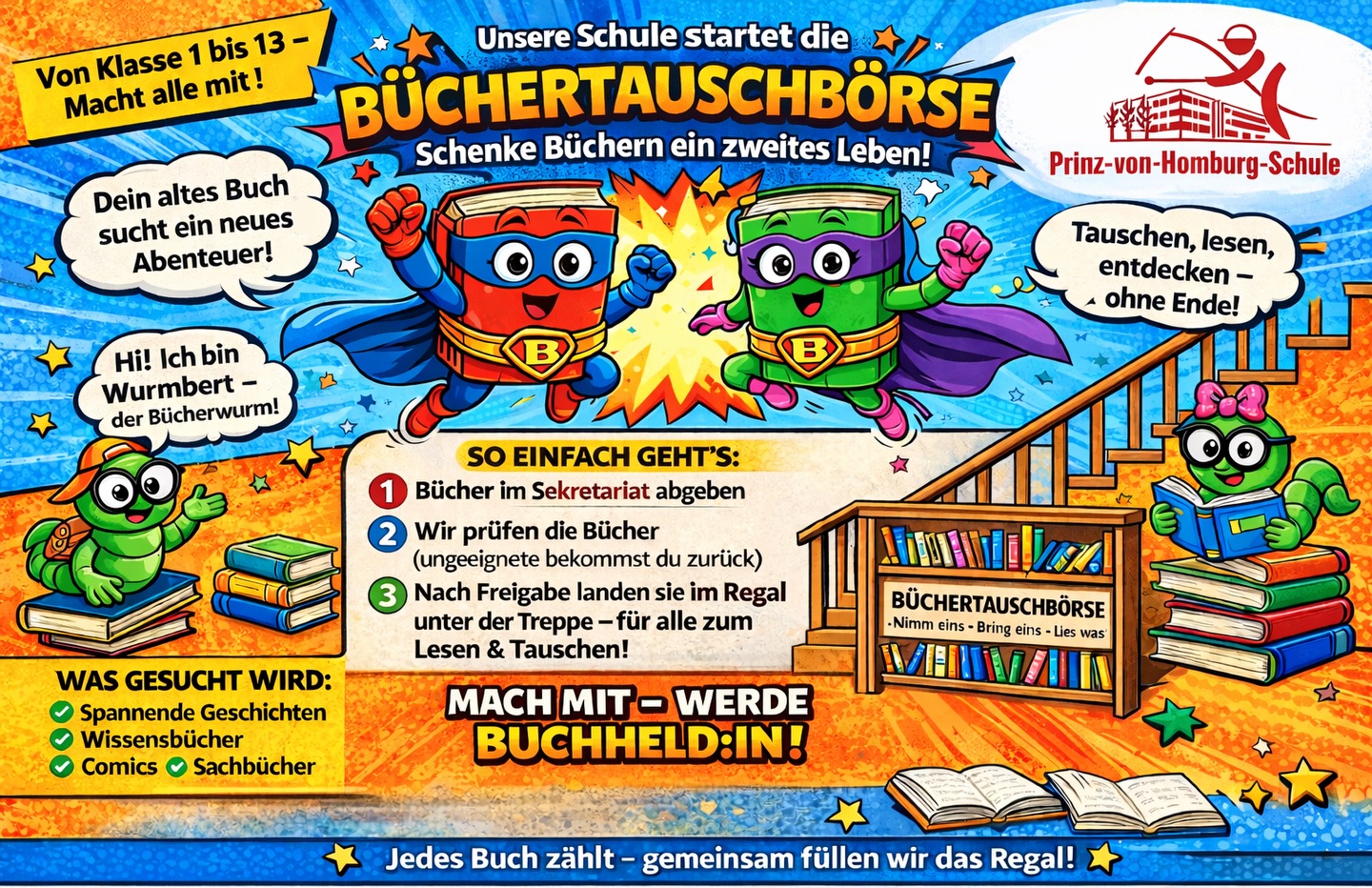 📚 Bücher gesucht – Abenteuer garantiert!

Unsere Schule startet eine Büchertauschbörse! 🎉
Alte Bücher müssen nicht im Re